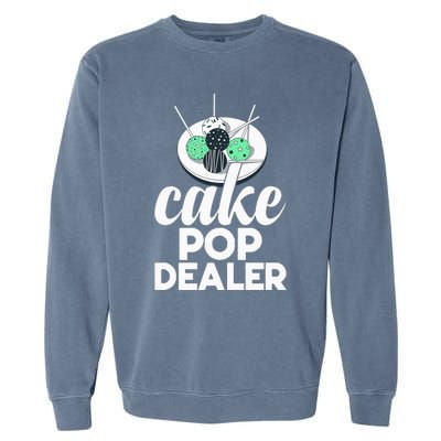 Cake Pop Dealer Funny Cake Baking Coloured Cakepop Baker Garment-Dyed Sweatshirt