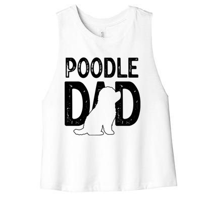 Cute Poodle Dog Dad Puppy Lover Father Gift Women's Racerback Cropped Tank