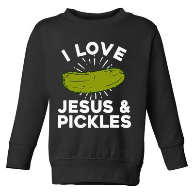 Cute Pickle Design Jesus Pickle Lovers Toddler Sweatshirt