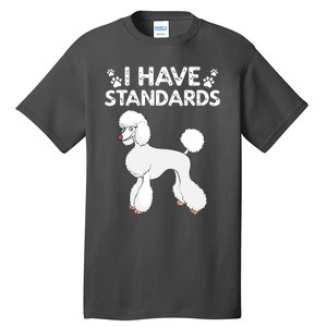 Cute Poodle Design For Men Women Standard Poodle Dog Lovers Tall T-Shirt