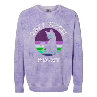 Cat Puns Don't Stress Meowt Gift Vintage Fun Cat Lover Funny Gift Colorblast Crewneck Sweatshirt