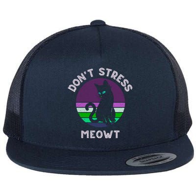 Cat Puns Dont Stress Meowt Gift Vintage Fun Cat Lover Gift Flat Bill Trucker Hat