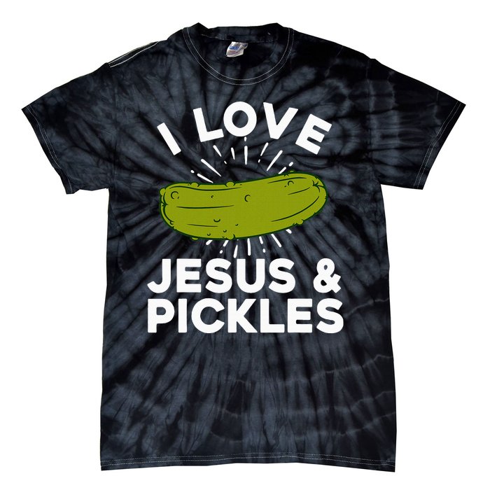 Cute Pickle Design For Women Jesus Pickle Lovers Tie-Dye T-Shirt