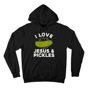 Cute Pickle Design For Women Jesus Pickle Lovers Tall Hoodie