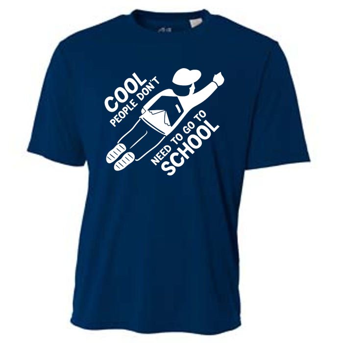 Cool People DonT Need To Go To School Cooling Performance Crew T-Shirt