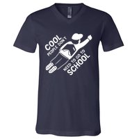 Cool People DonT Need To Go To School V-Neck T-Shirt