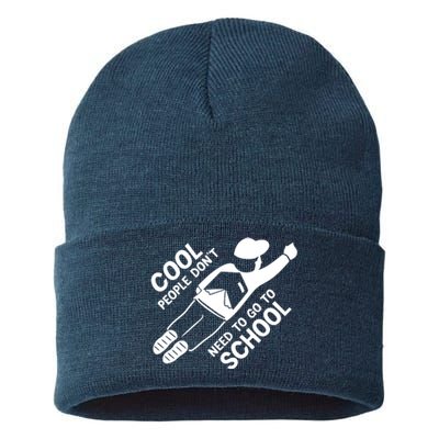 Cool People DonT Need To Go To School Sustainable Knit Beanie