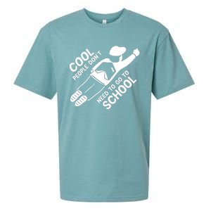 Cool People DonT Need To Go To School Sueded Cloud Jersey T-Shirt