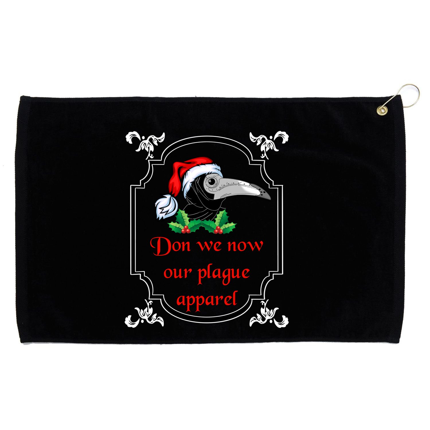 Christmas Plague Doctor Mask Don We Now Our Plague Great Gift Grommeted Golf Towel