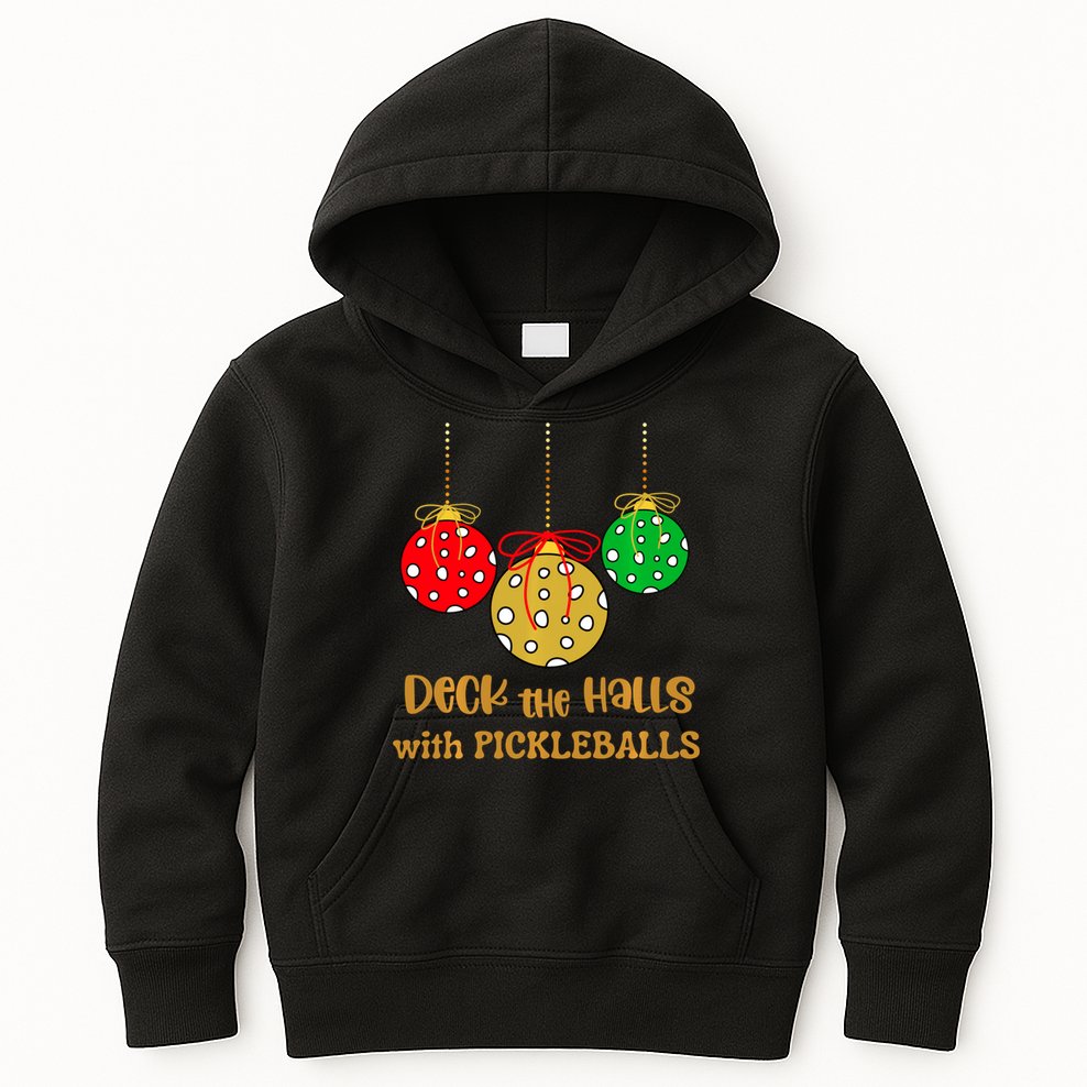 Christmas Pickleball Deck The Halls With Pickleballs Kids Hoodie