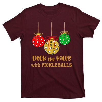 Christmas Pickleball Deck The Halls With Pickleballs T-Shirt