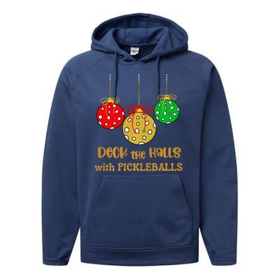 Christmas Pickleball Deck The Halls With Pickleballs Performance Fleece Hoodie