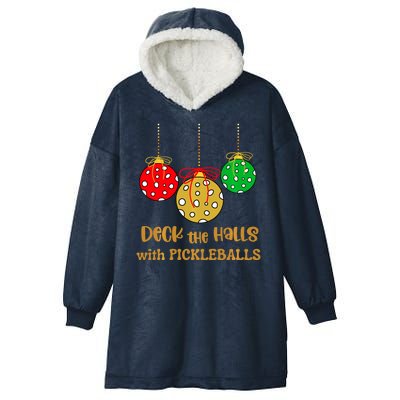 Christmas Pickleball Deck The Halls With Pickleballs Hooded Wearable Blanket