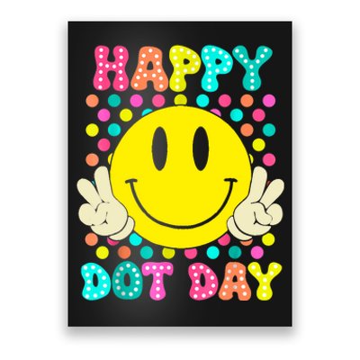 Colorful Polka Dot Smile Face Teacher Happy Dot Day 2024gift Poster