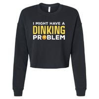 Cool Pickleball Design For Dink Pickleball Player Cropped Pullover Crew