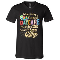 Childcare Provider Daycare Teacher Coffee Lover Drinker V-Neck T-Shirt