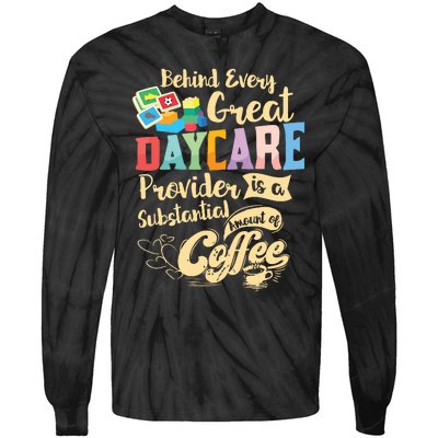 Childcare Provider Daycare Teacher Coffee Lover Drinker Tie-Dye Long Sleeve Shirt