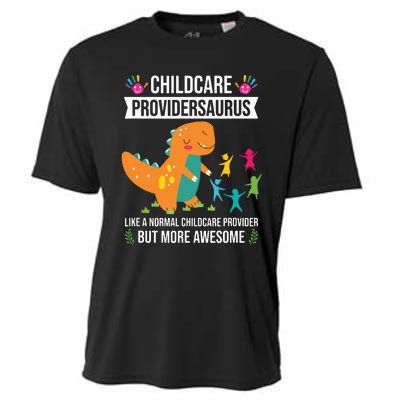 Childcare Providersaurus Dinosaur Childcare Provider Daycare Cooling Performance Crew T-Shirt