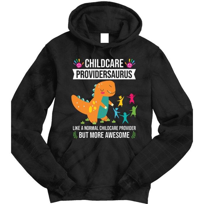 Childcare Providersaurus Dinosaur Childcare Provider Daycare Tie Dye Hoodie