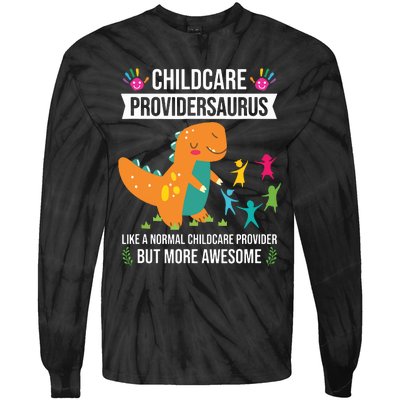 Childcare Providersaurus Dinosaur Childcare Provider Daycare Tie-Dye Long Sleeve Shirt