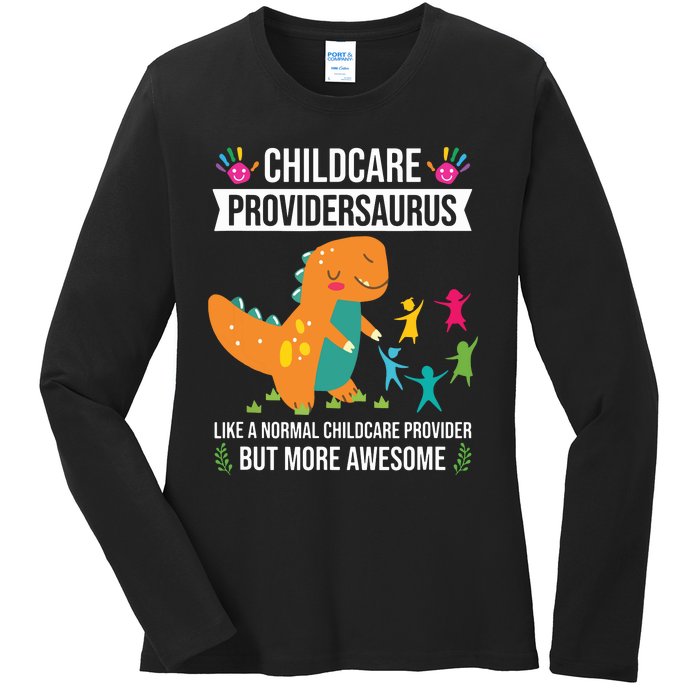 Childcare Providersaurus Dinosaur Childcare Provider Daycare Ladies Long Sleeve Shirt