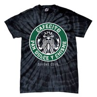 Cafecito Pan Dulce Y Chisme Mexicana Social Club Tie-Dye T-Shirt