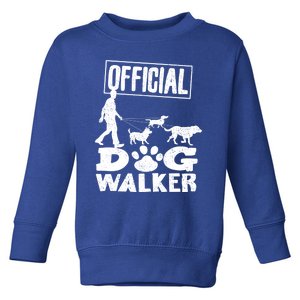 Cute Professional Dog Walker Funny Pet Lover Gift Funny Gift Toddler Sweatshirt