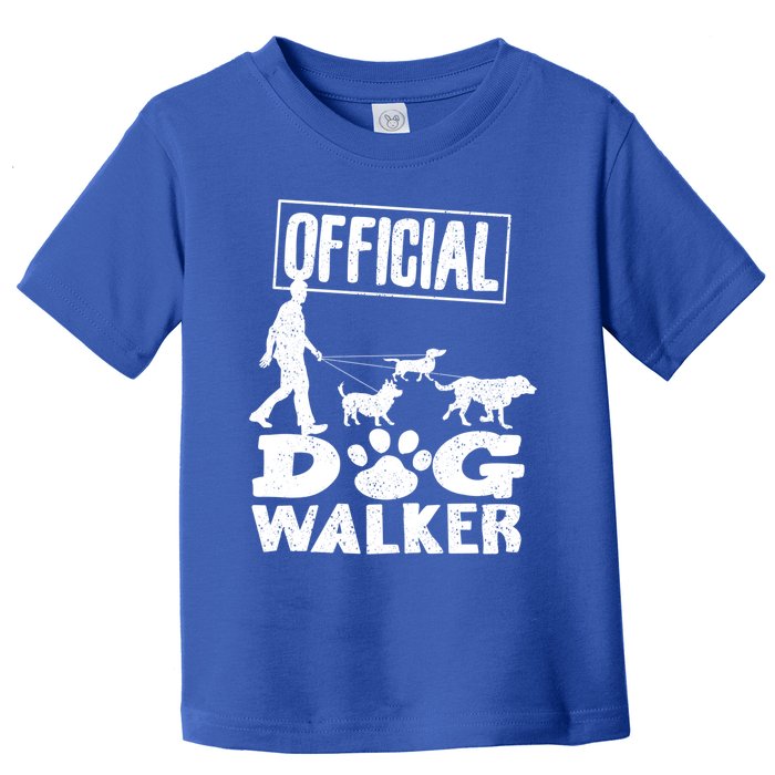 Cute Professional Dog Walker Funny Pet Lover Gift Funny Gift Toddler T-Shirt