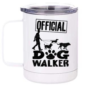 Cute Professional Dog Walker Funny Pet Lover Gift Funny Gift 12 oz Stainless Steel Tumbler Cup