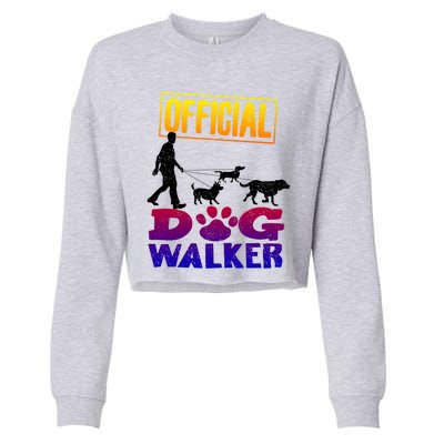 Cute Professional Dog Walker Funny Pet Lover Gift Cropped Pullover Crew