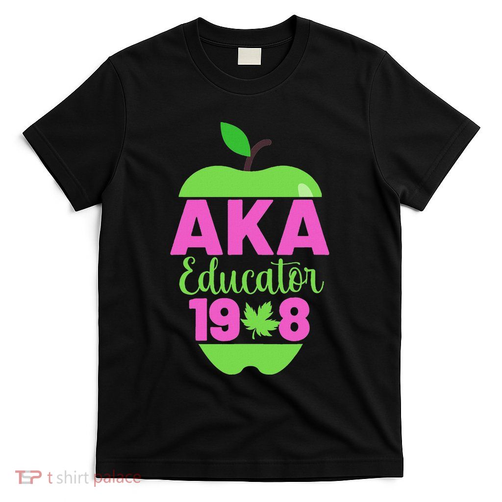 Cute Pretty Educators And Teacher Funny A.K.A Educator Student T-Shirt
