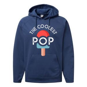 Coolest Pop Ever Ice Cream 4th Of July Men Dad Fathers Day Gift Performance Fleece Hoodie