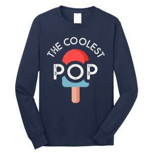 Coolest Pop Ever Ice Cream 4th Of July Men Dad Fathers Day Gift Long Sleeve Shirt