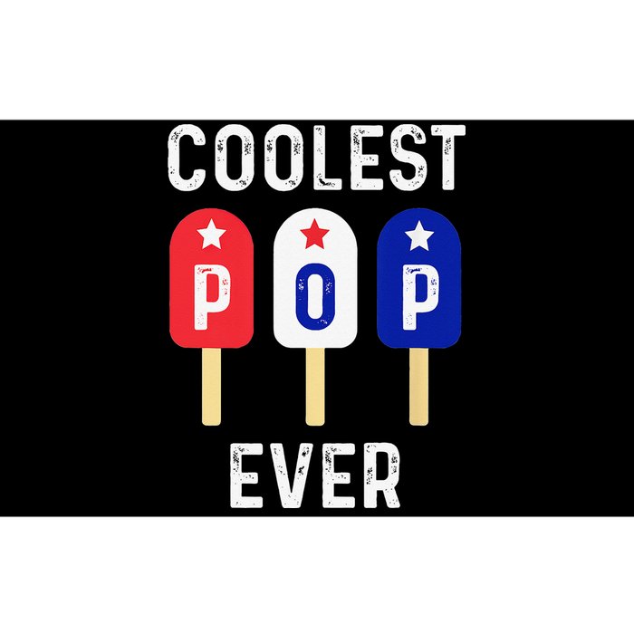 Coolest Pop Ever Popsicle Best Dad Ever Cool Fathers Day Bumper Sticker