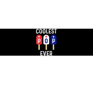 Coolest Pop Ever Popsicle Best Dad Ever Cool Fathers Day Bumper Sticker