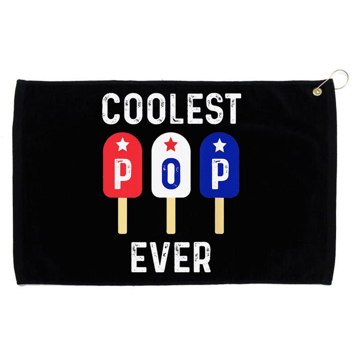 Coolest Pop Ever Popsicle Best Dad Ever Cool Fathers Day Grommeted Golf Towel