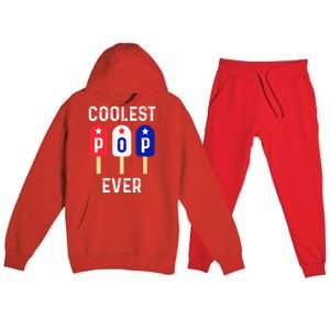 Coolest Pop Ever Popsicle Best Dad Ever Cool Fathers Day Premium Hooded Sweatsuit Set