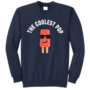 Coolest Pop Ever Popsicle Funny Retro Bomb Fathers Day Gift Sweatshirt