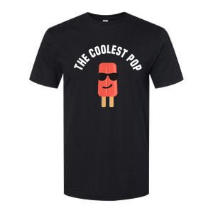 Coolest Pop Ever Popsicle Funny Retro Bomb Fathers Day Gift Softstyle CVC T-Shirt