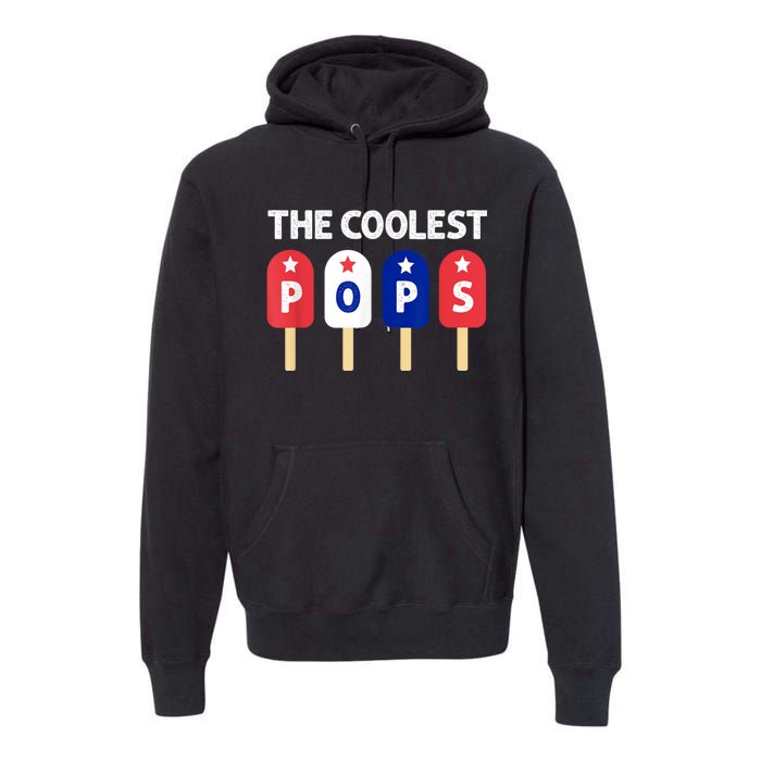 Coolest Pop Ever Popsicle Funny Retro Bomb Fathers Day Gift Premium Hoodie