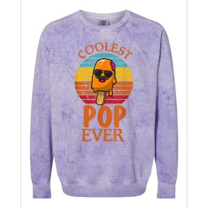 Coolest Pop Ever Popsicle Funny Retro Bomb Fathers Day Gift Colorblast Crewneck Sweatshirt