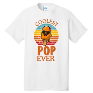 Coolest Pop Ever Popsicle Funny Retro Bomb Fathers Day Gift Tall T-Shirt