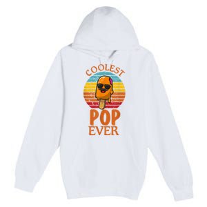 Coolest Pop Ever Popsicle Funny Retro Bomb Fathers Day Gift Premium Pullover Hoodie