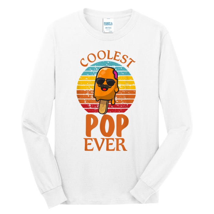 Coolest Pop Ever Popsicle Funny Retro Bomb Fathers Day Gift Tall Long Sleeve T-Shirt