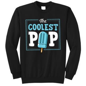 Coolest Pop Ever Popsicle Funny Retro Bomb Fathers Day Gift Sweatshirt