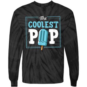 Coolest Pop Ever Popsicle Funny Retro Bomb Fathers Day Gift Tie-Dye Long Sleeve Shirt