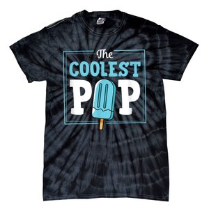 Coolest Pop Ever Popsicle Funny Retro Bomb Fathers Day Gift Tie-Dye T-Shirt