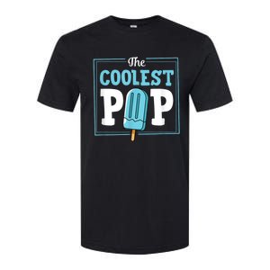 Coolest Pop Ever Popsicle Funny Retro Bomb Fathers Day Gift Softstyle CVC T-Shirt