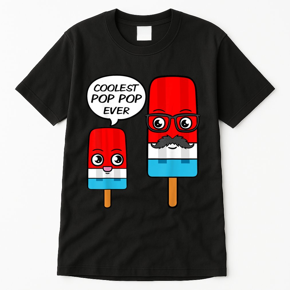 Coolest Pop Ever Popsicle Funny Retro Bomb Fathers Day Gift Tall T-Shirt