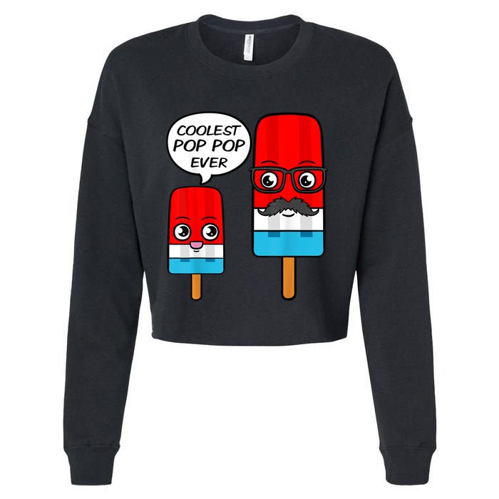 Coolest Pop Ever Popsicle Funny Retro Bomb Fathers Day Gift Cropped Pullover Crew